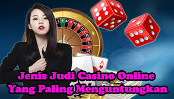 jenis judi casino online